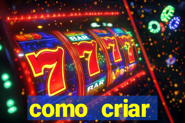como criar plataforma de jogo do tigre